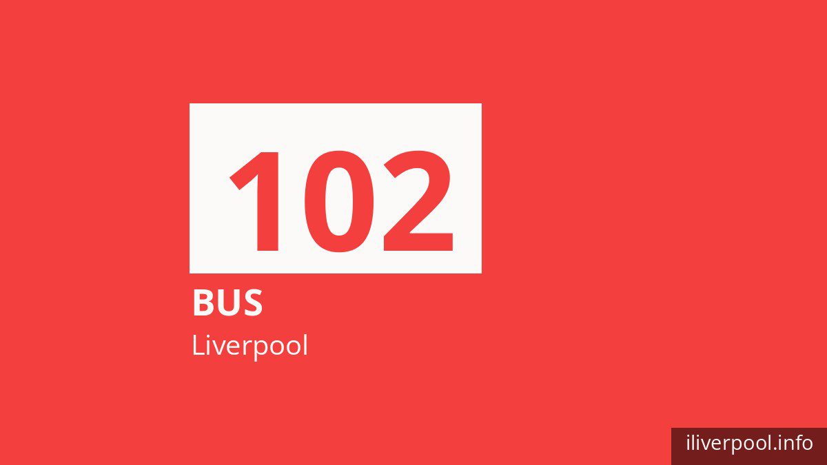 Bus route 102 in Liverpool