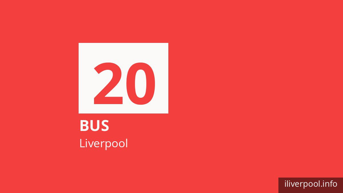Bus route 20 in Liverpool