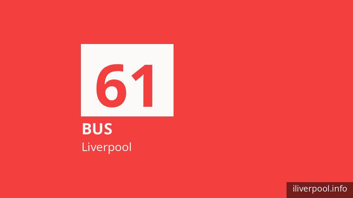 Bus route 61 in Liverpool