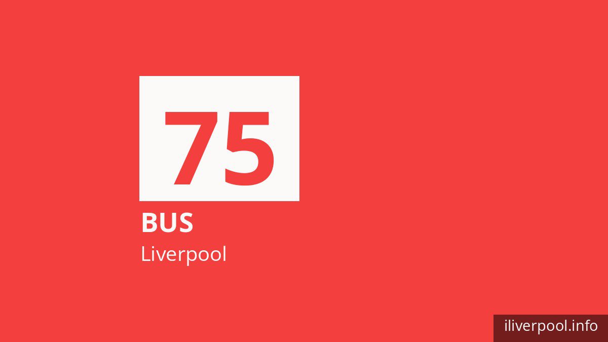 Bus route 75 in Liverpool