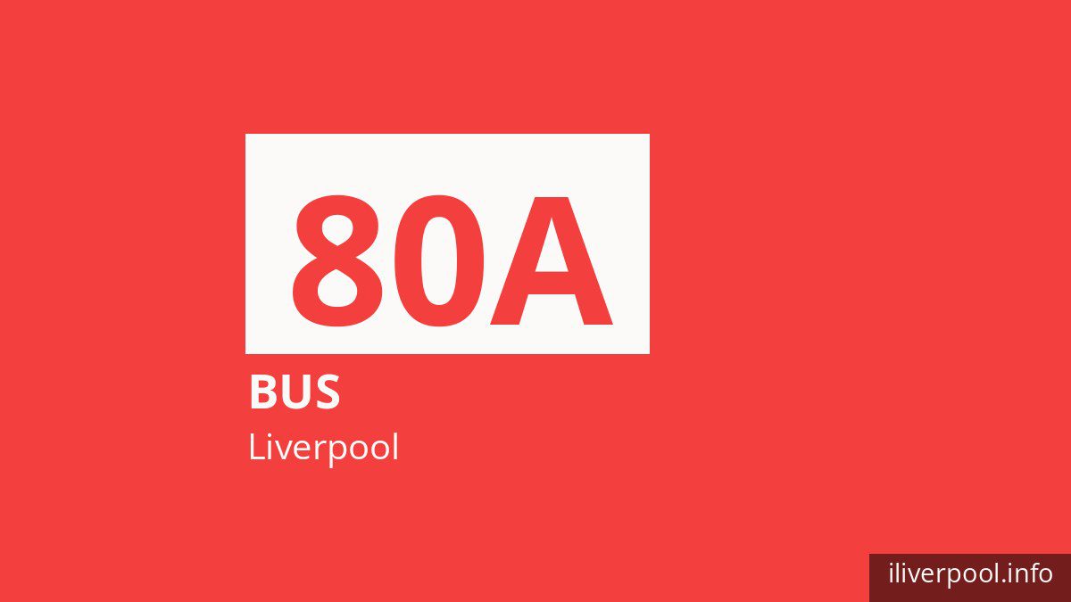 Bus route 80A in Liverpool