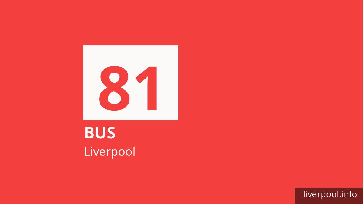 Bus route 81 in Liverpool